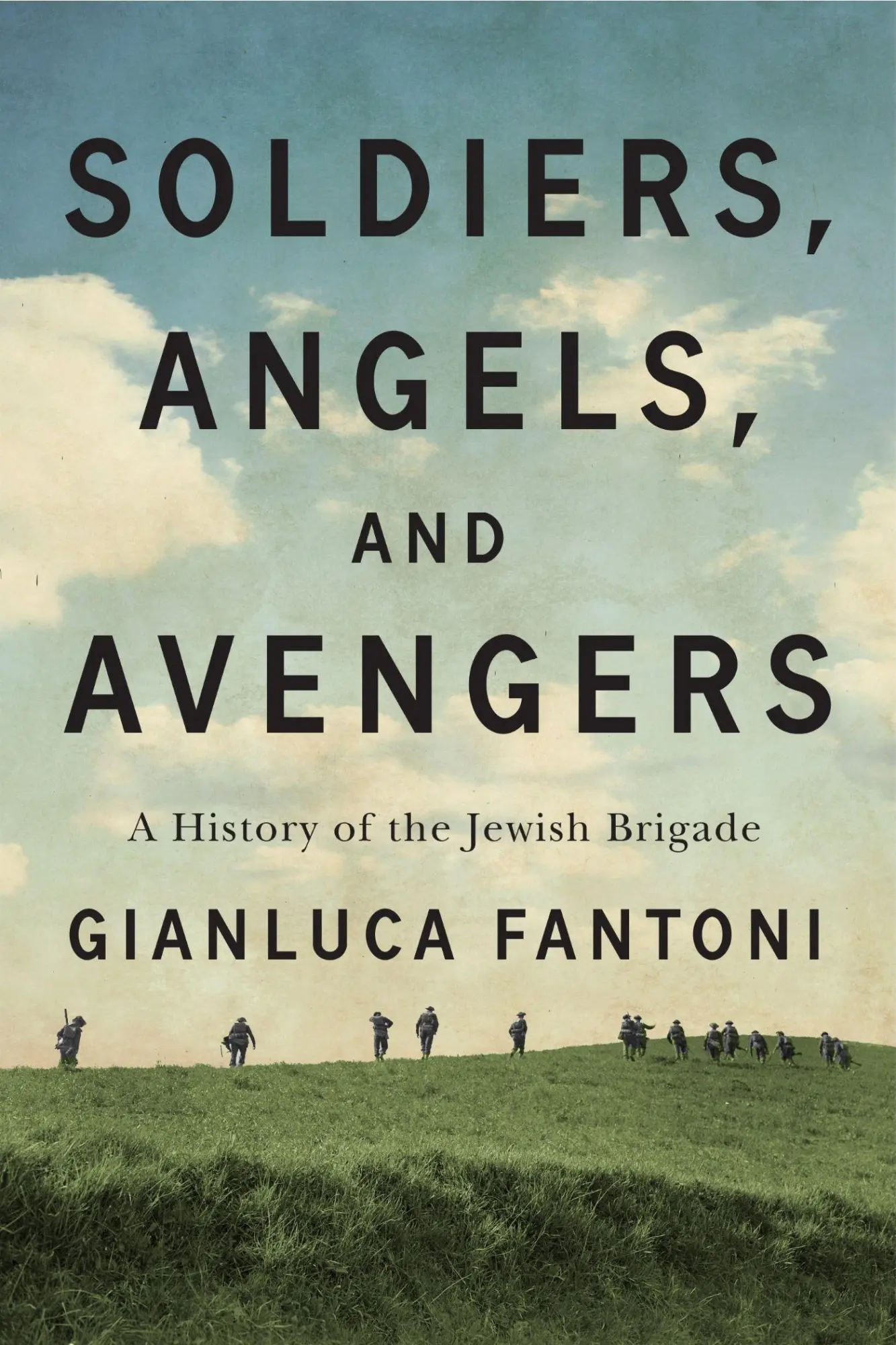 Cover: 9780228027874 | Soldiers, Angels, and Avengers | A History of the Jewish Brigade