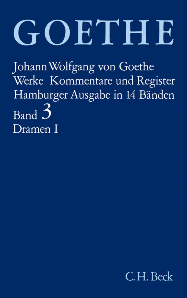 Cover: 9783406307874 | Goethes Werke Bd. 3: Dramatische Dichtungen I. Tl.1 | Goethe | Buch