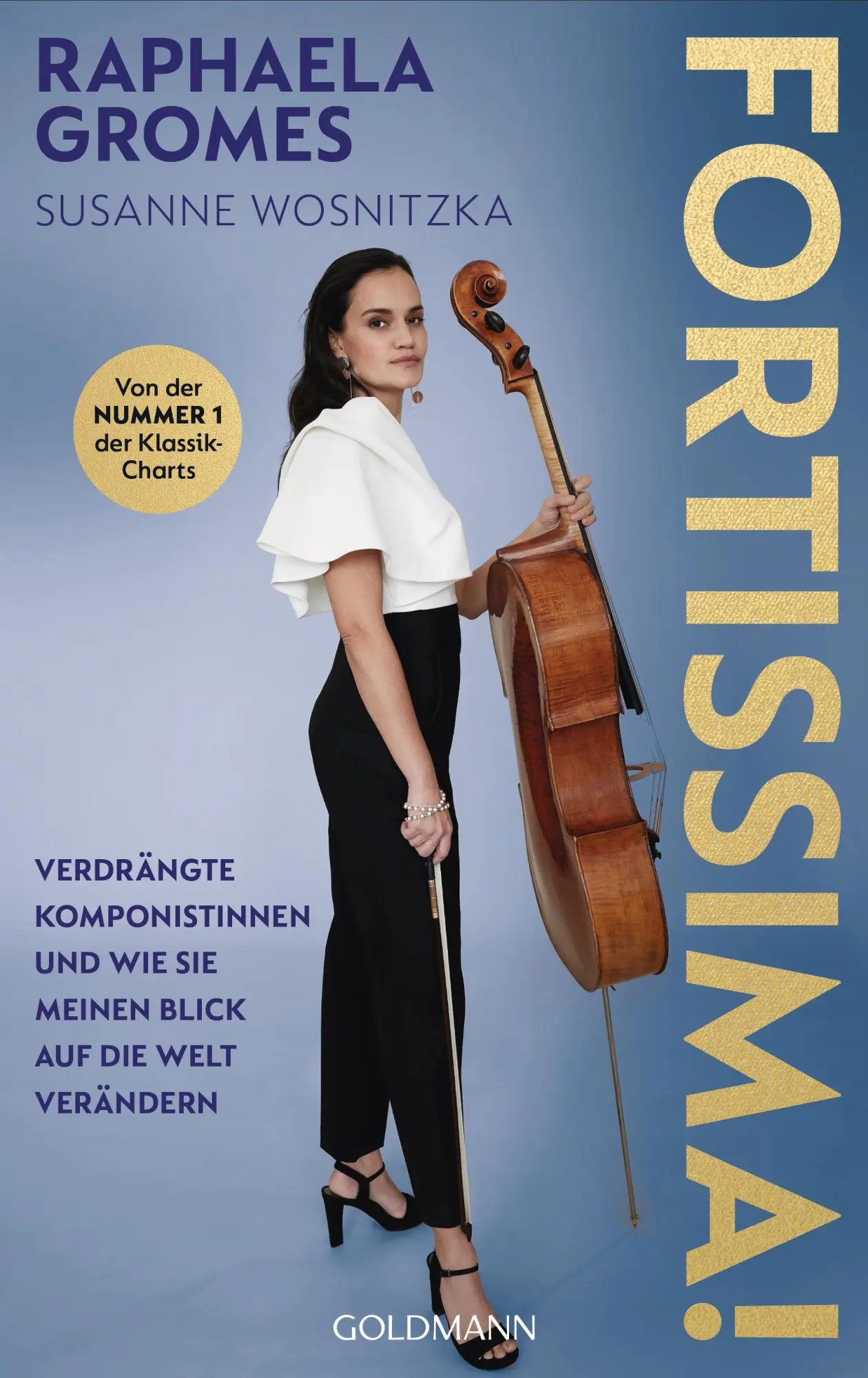 Cover: 9783442317974 | Fortissima! | Raphaela Gromes (u. a.) | Buch | 320 S. | Deutsch | 2025