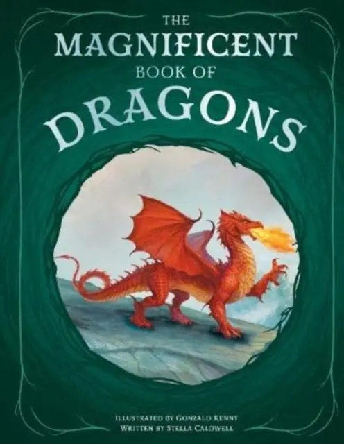 Cover: 9781915588074 | The Magnificent Book of Dragons | Stella Caldwell | Buch | Gebunden