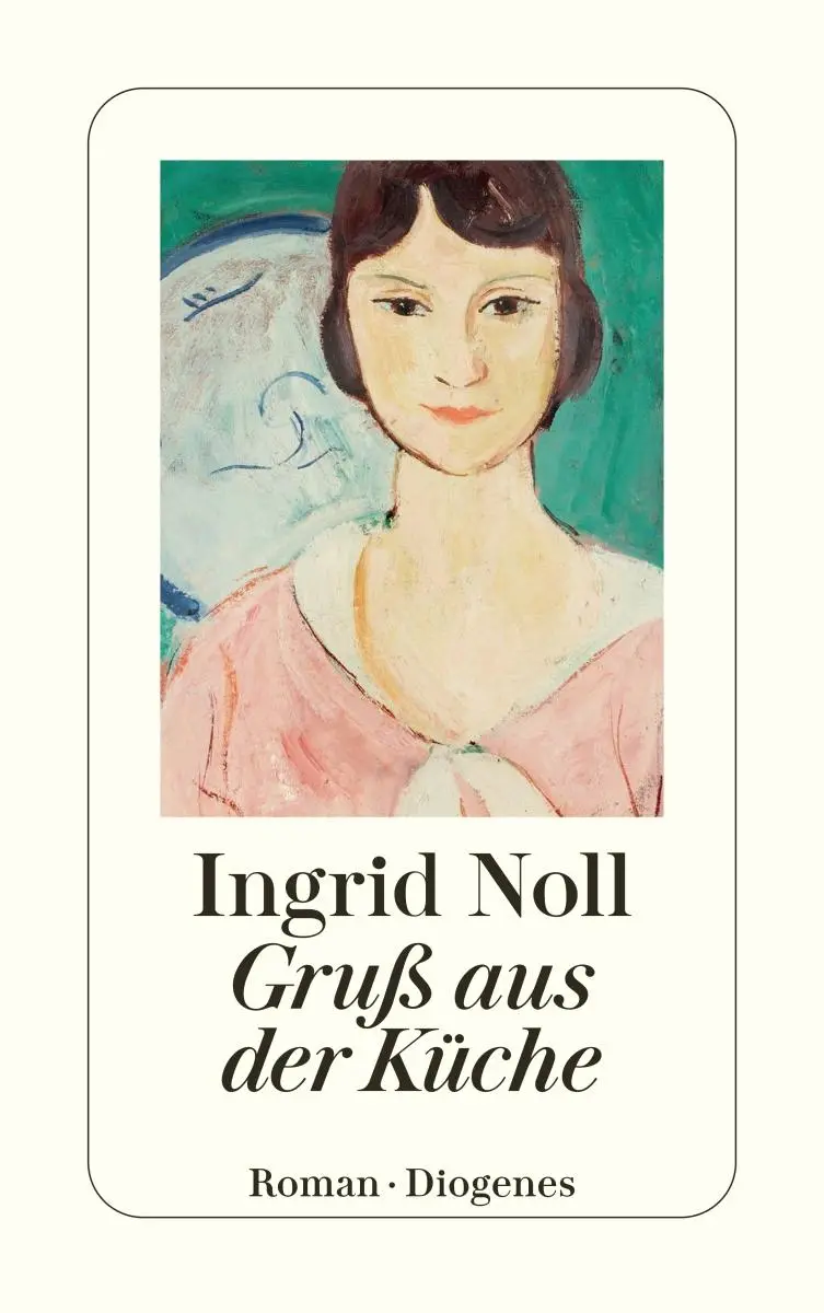 Cover: 9783257248074 | Gruß aus der Küche | Ingrid Noll | Taschenbuch | 304 S. | Deutsch