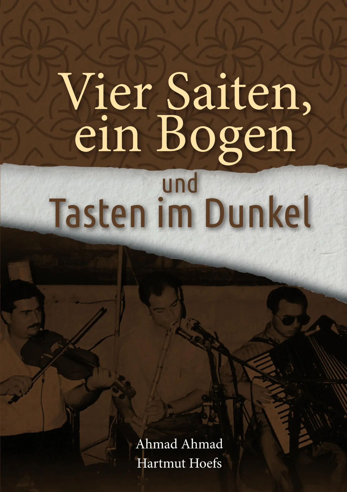 Cover: 9783384968074 | Vier Saiten, ein Bogen und Tasten im Dunkel | Ahmad Ahmad | Buch