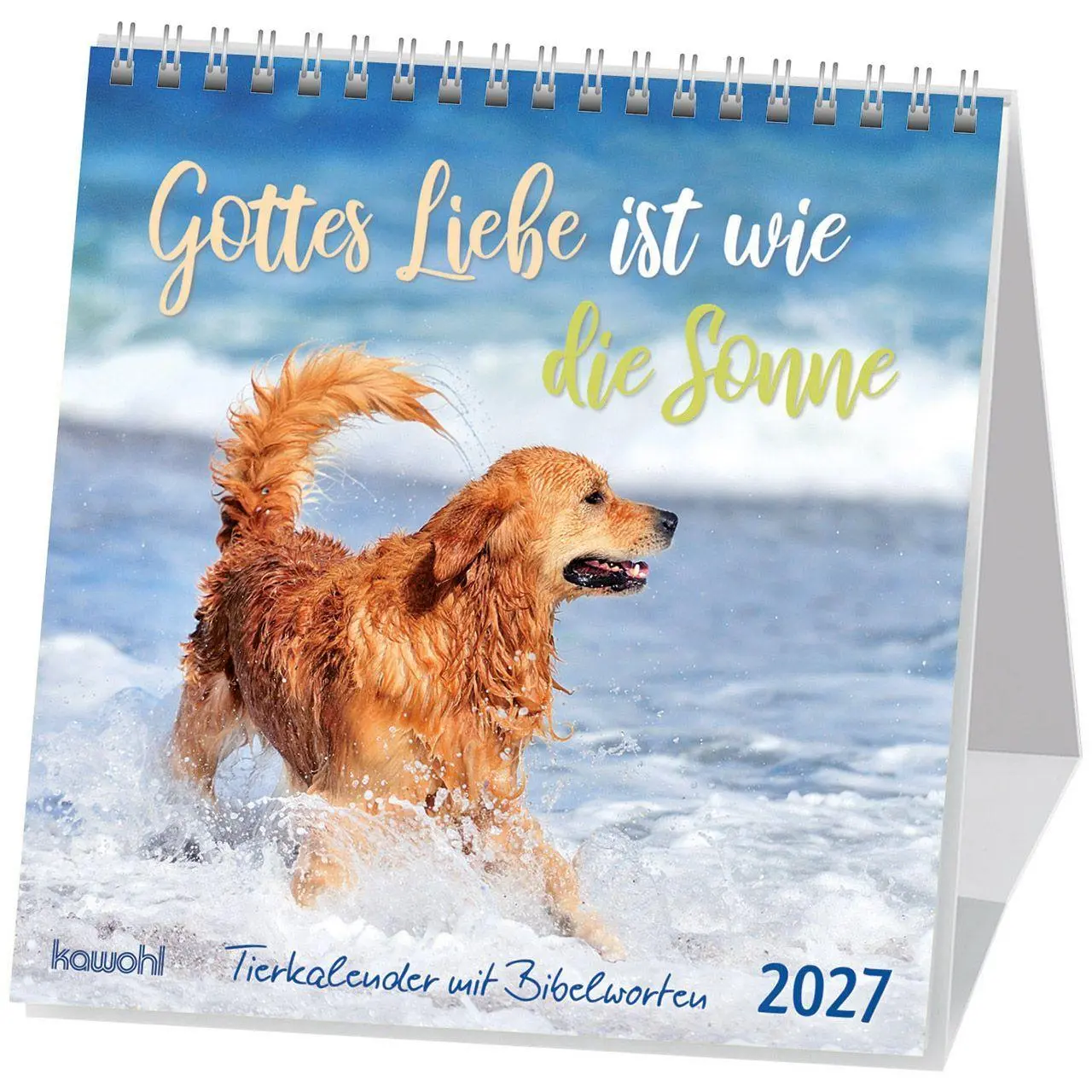Cover: 9783754848074 | Gottes Liebe ist wie die Sonne 2027 | Tierkalender mit Bibelworten