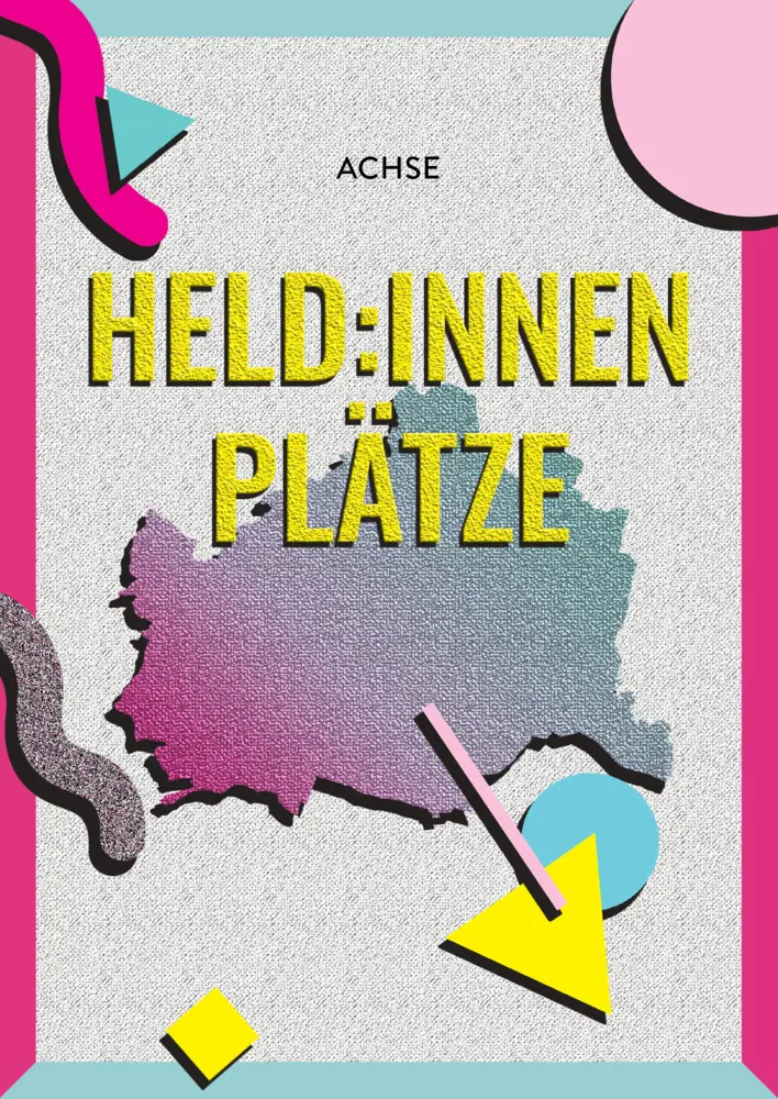 Cover: 9783903408074 | Held:innenplätze | Achse Verlag | Taschenbuch | Klappenbroschur | 2022