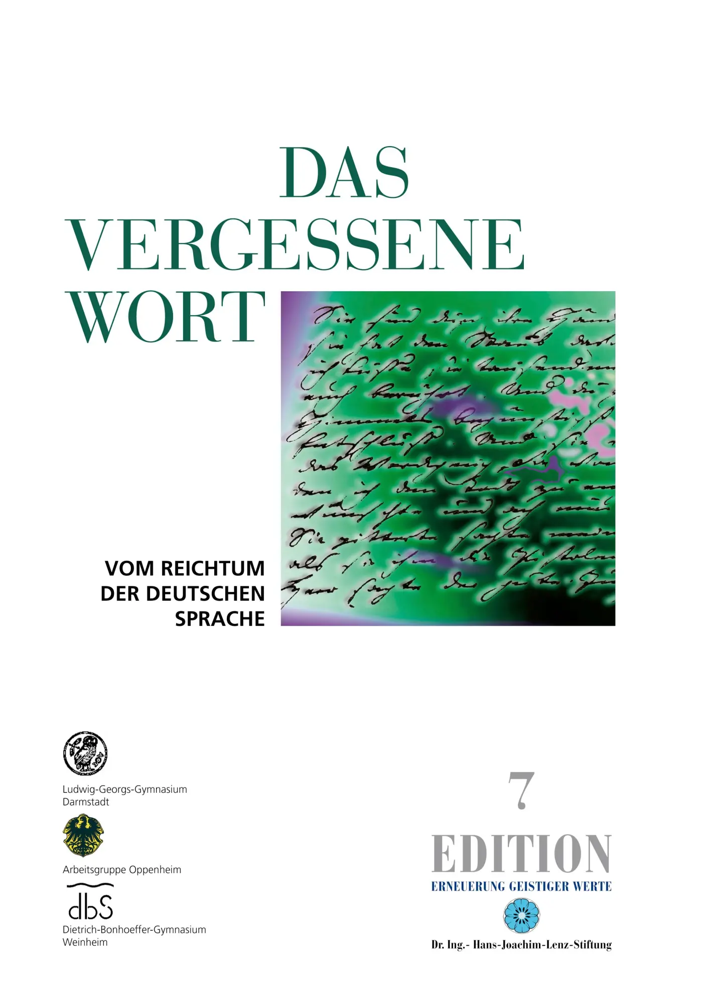 Cover: 9783938088074 | Das vergessene Wort | Vom Reichtum der Deutschen Sprache | Bibiella