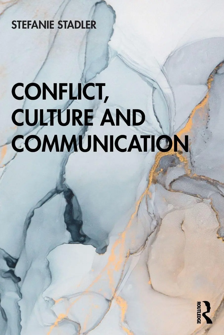 Cover: 9781138328174 | Conflict, Culture and Communication | Stefanie Stadler | Taschenbuch