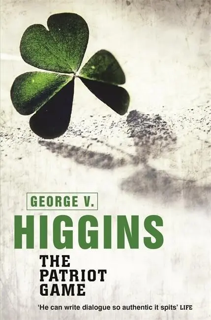 Cover: 9781409138174 | Higgins, G: The Patriot Game | George V. Higgins | Taschenbuch | 2013