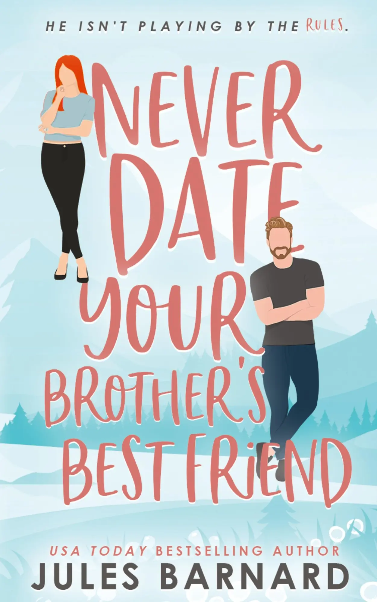 Cover: 9781960648174 | Never Date Your Brother's Best Friend | Jules Barnard | Taschenbuch