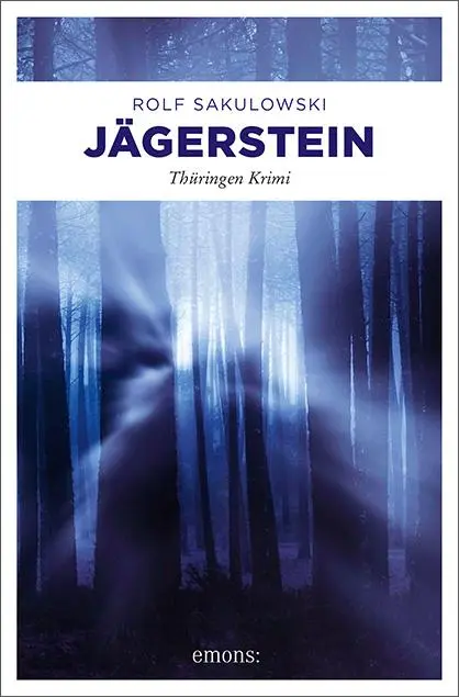 Cover: 9783740808174 | Jägerstein | Thüringen Krimi | Rolf Sakulowski | Taschenbuch | 448 S.