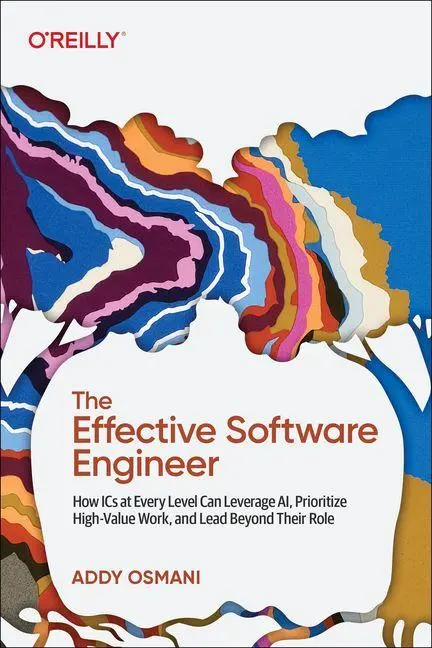 Cover: 9798341638174 | The Effective Software Engineer | Addy Osmani | Taschenbuch | Englisch