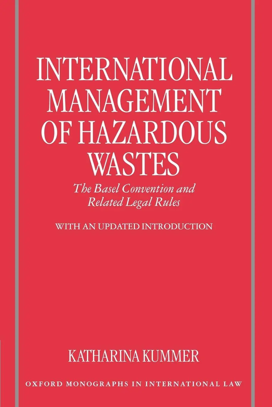 Cover: 9780198298274 | International Management of Hazardous Wastes | Katharina Kummer | Buch