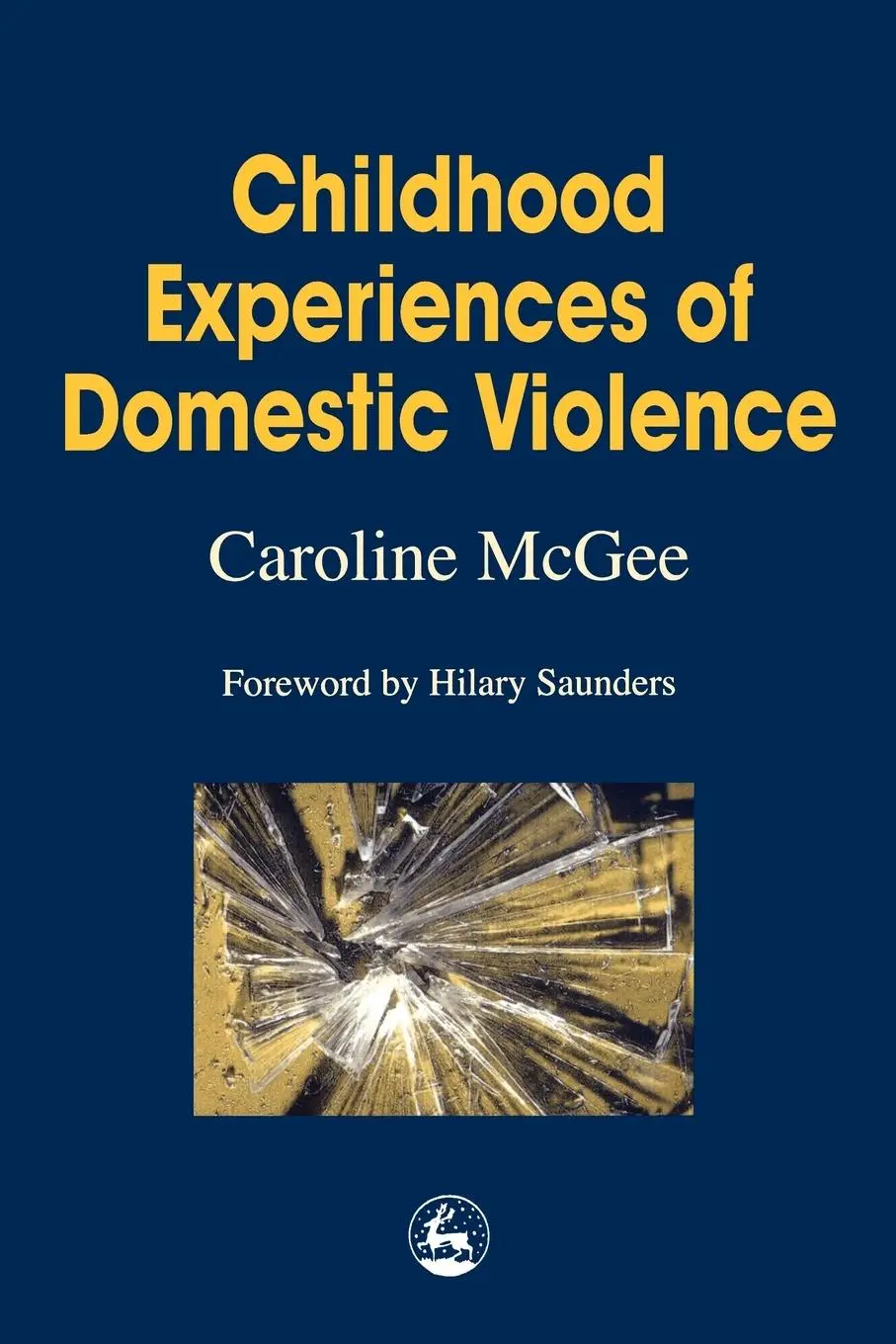 Cover: 9781853028274 | Childhood Experiences of Domestic Violence | Caroline McGee | Buch