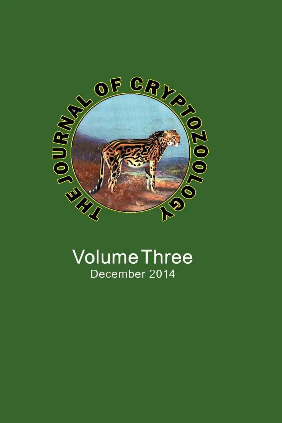 Cover: 9781909488274 | THE JOURNAL OF CRYPTOZOOLOGY | Volume THREE | Karl P. N Shuker | Buch