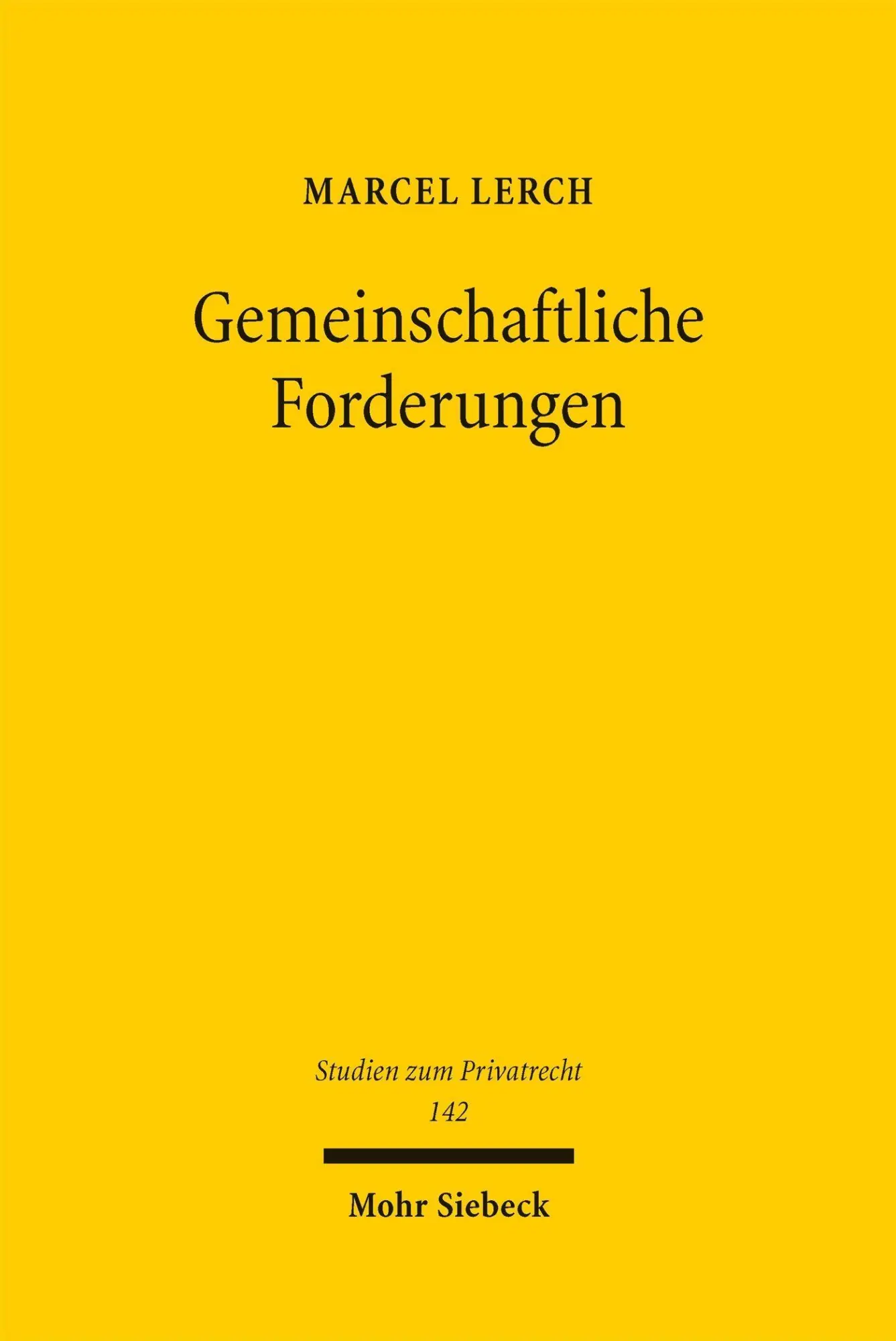 Cover: 9783161648274 | Gemeinschaftliche Forderungen | Marcel Lerch | Buch | 280 S. | Deutsch
