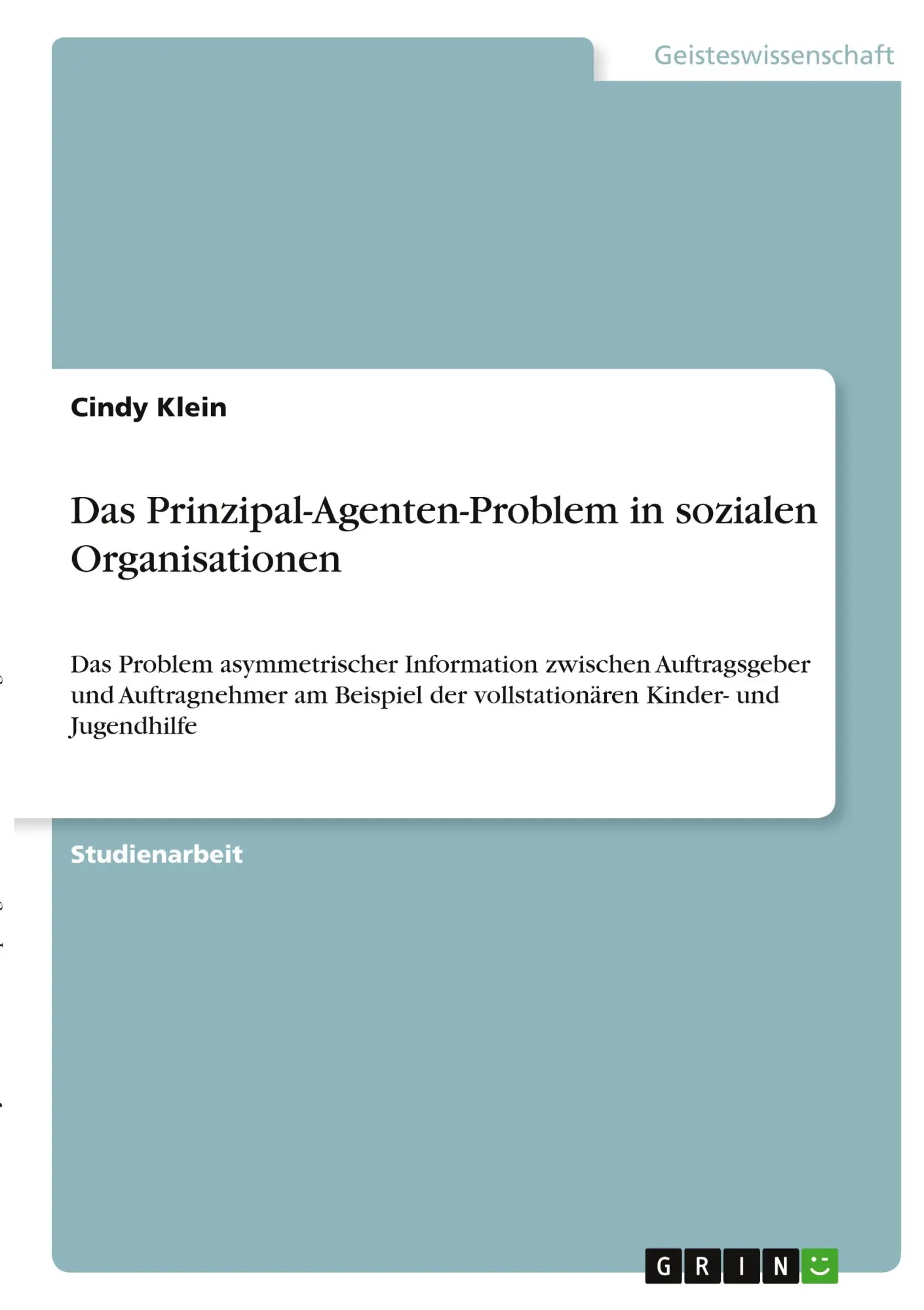Cover: 9783346328274 | Das Prinzipal-Agenten-Problem in sozialen Organisationen | Cindy Klein
