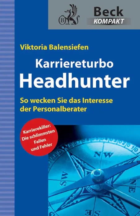 Cover: 9783406648274 | Karriereturbo Headhunter | Mit dem Personalberater auf Kurs Traumjob