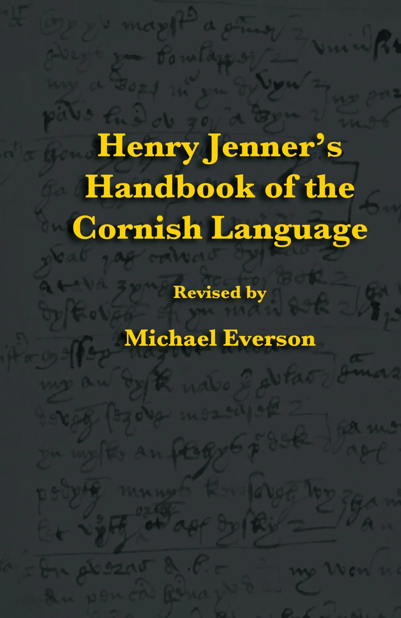 Cover: 9781904808374 | Henry Jenner's Handbook of the Cornish Language | Henry Jenner | Buch