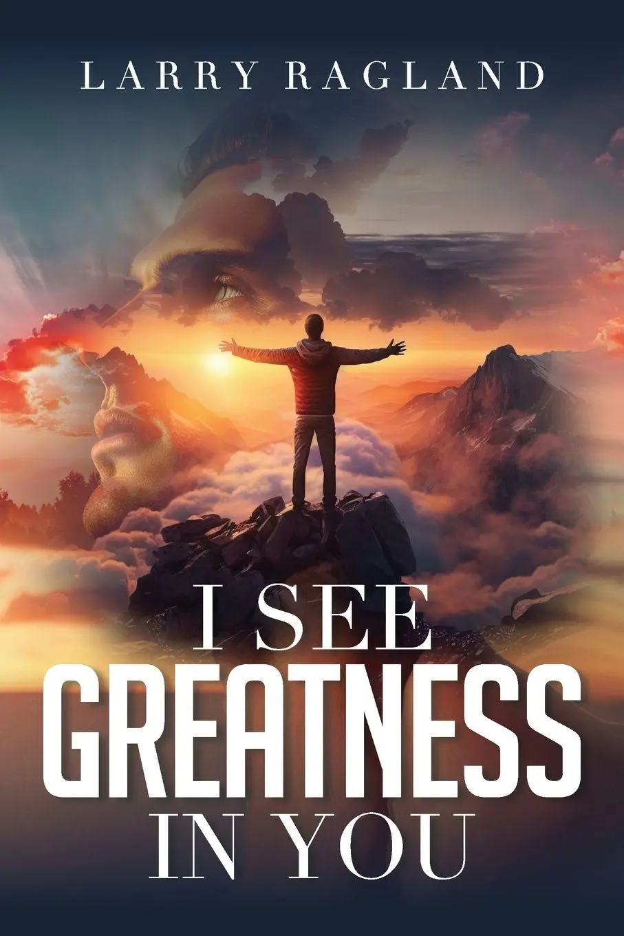 Cover: 9781951648374 | I See Greatness in You | Larry Ragland | Taschenbuch | Englisch | 2023