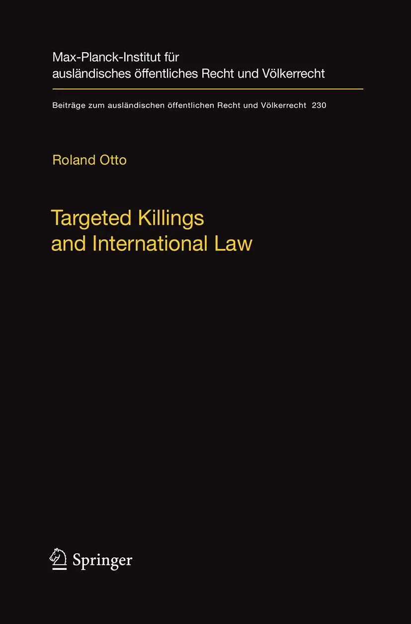 Cover: 9783662508374 | Targeted Killings and International Law | Roland Otto | Taschenbuch