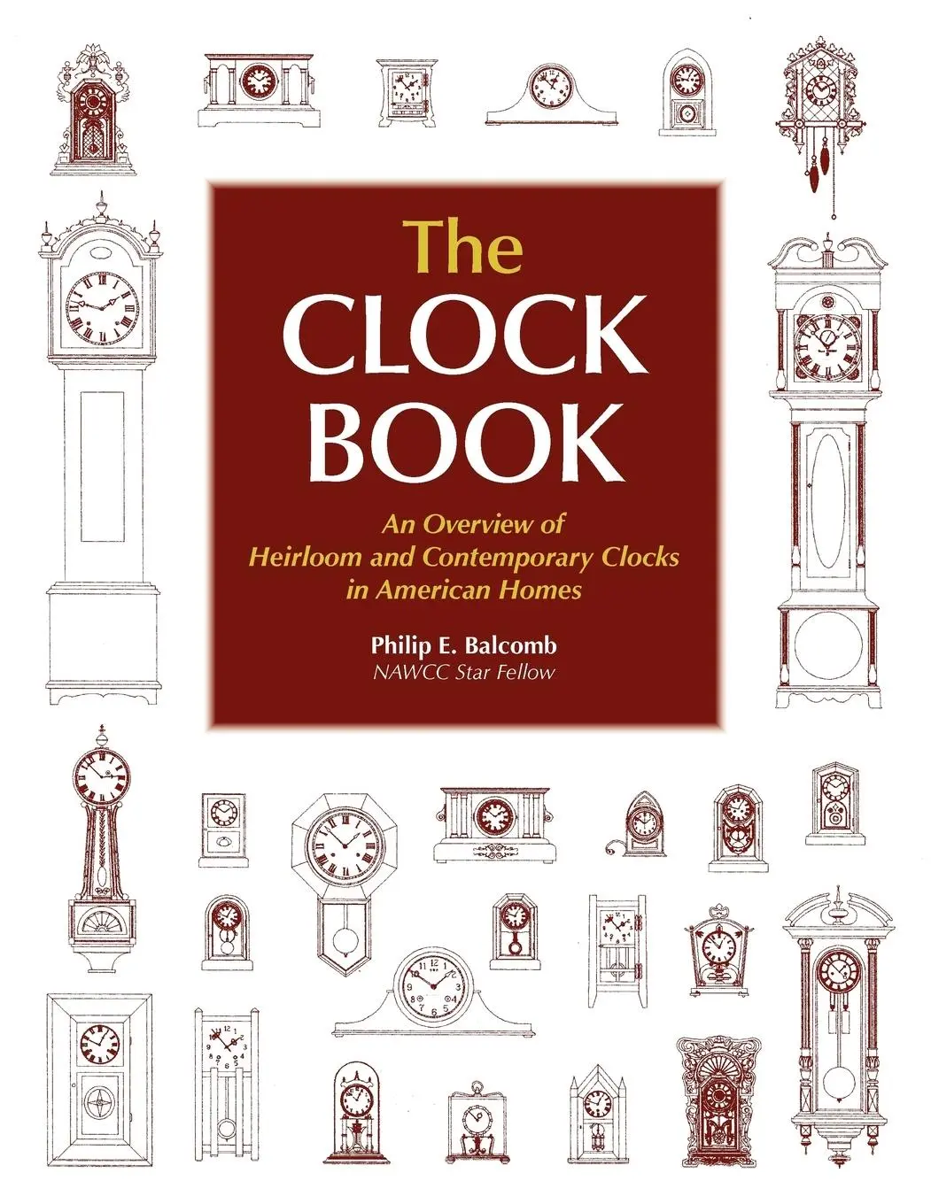 Cover: 9780982358474 | The Clock Book | Philip E Balcomb | Taschenbuch | Englisch | 2012
