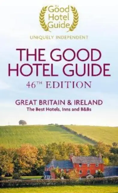 Cover: 9780993248474 | The Good Hotel Guide | Great Britain &amp; Ireland | Editors | Taschenbuch