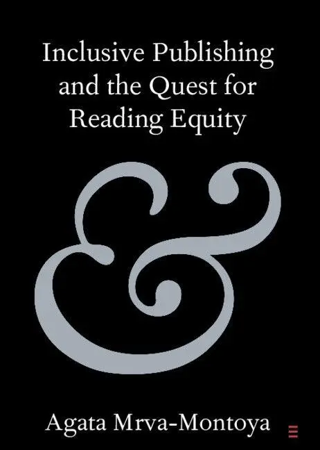 Cover: 9781009528474 | Inclusive Publishing and the Quest for Reading Equity | Mrva-Montoya