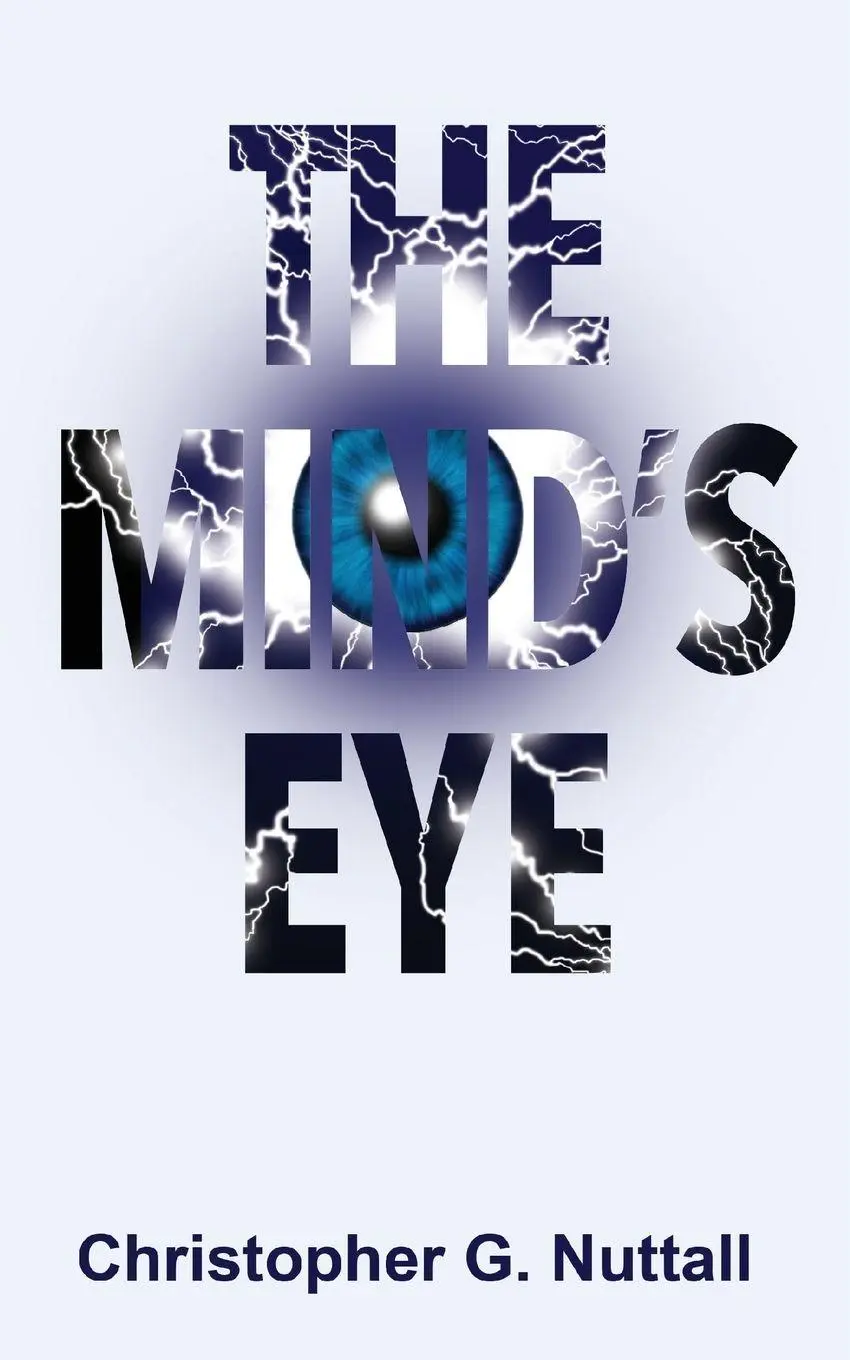 Cover: 9781908168474 | The Mind's Eye | Christopher G Nuttall | Taschenbuch | Englisch | 2014