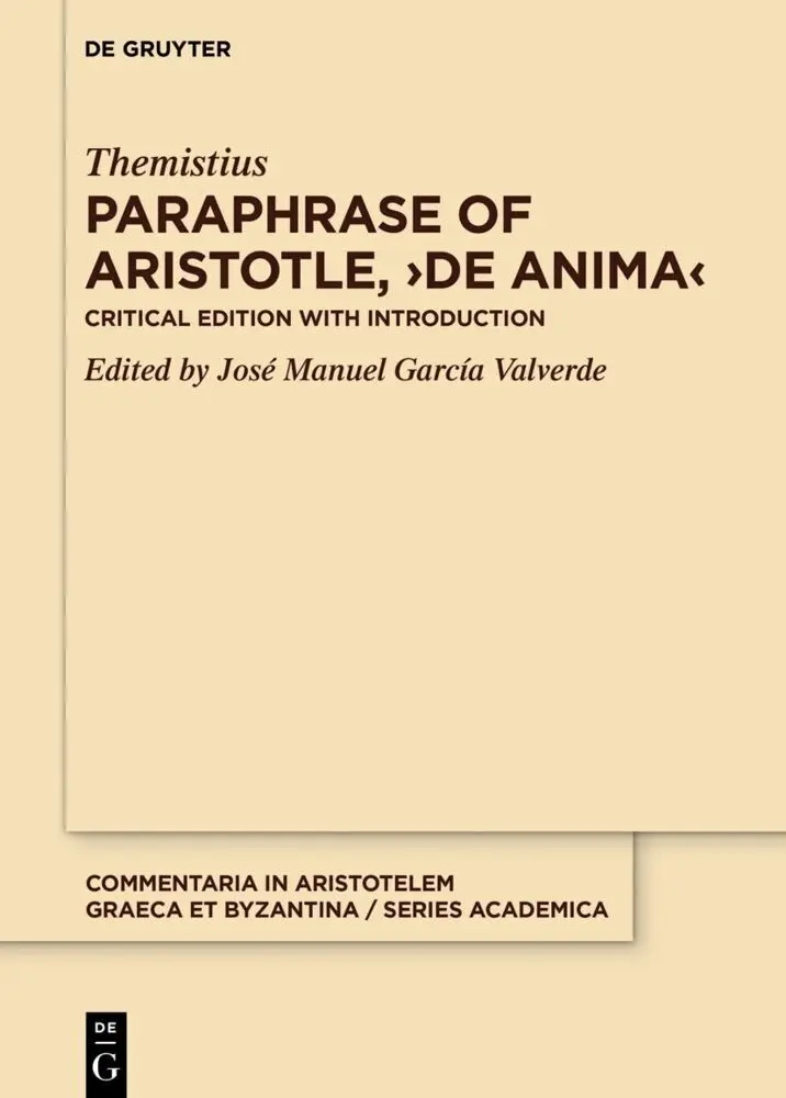 Cover: 9783111438474 | Paraphrase of Aristotle, 'De anima' | Themistius | Buch | XCI | 2024