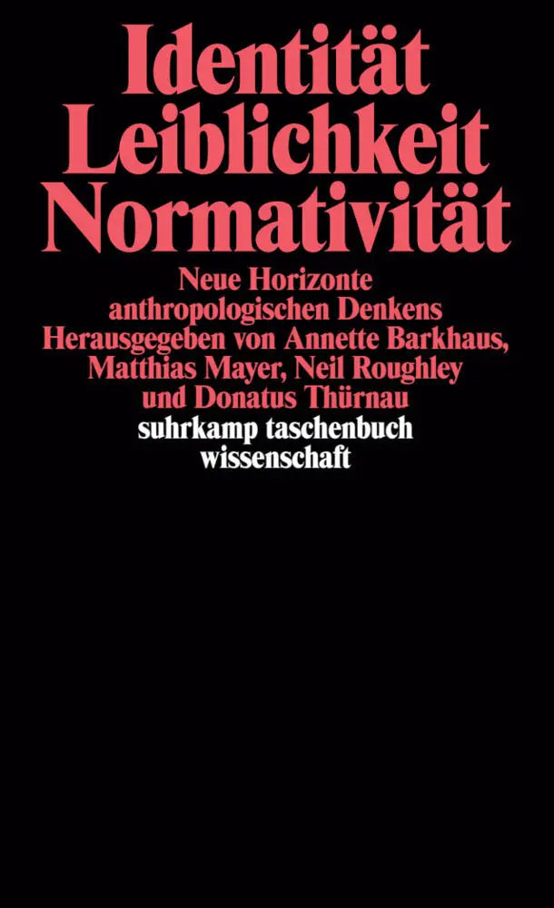 Cover: 9783518288474 | Identität, Leiblichkeit, Normativität | Donatus Thürnau (u. a.) | Buch