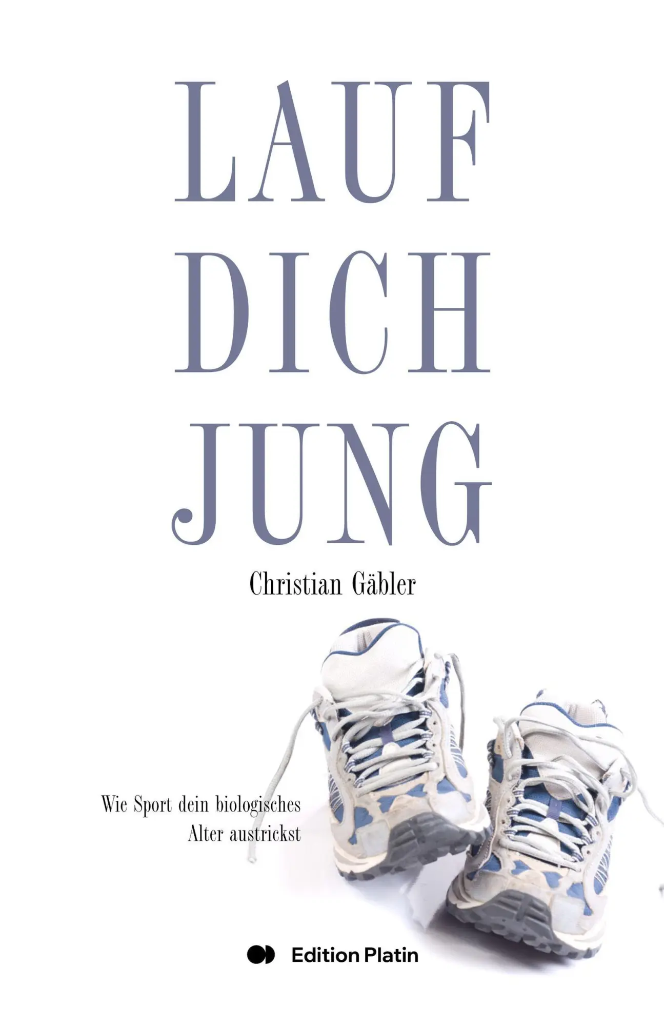 Cover: 9783903538474 | Lauf dich jung | Wie Sport dein biologisches Alter austrickst | Gäbler