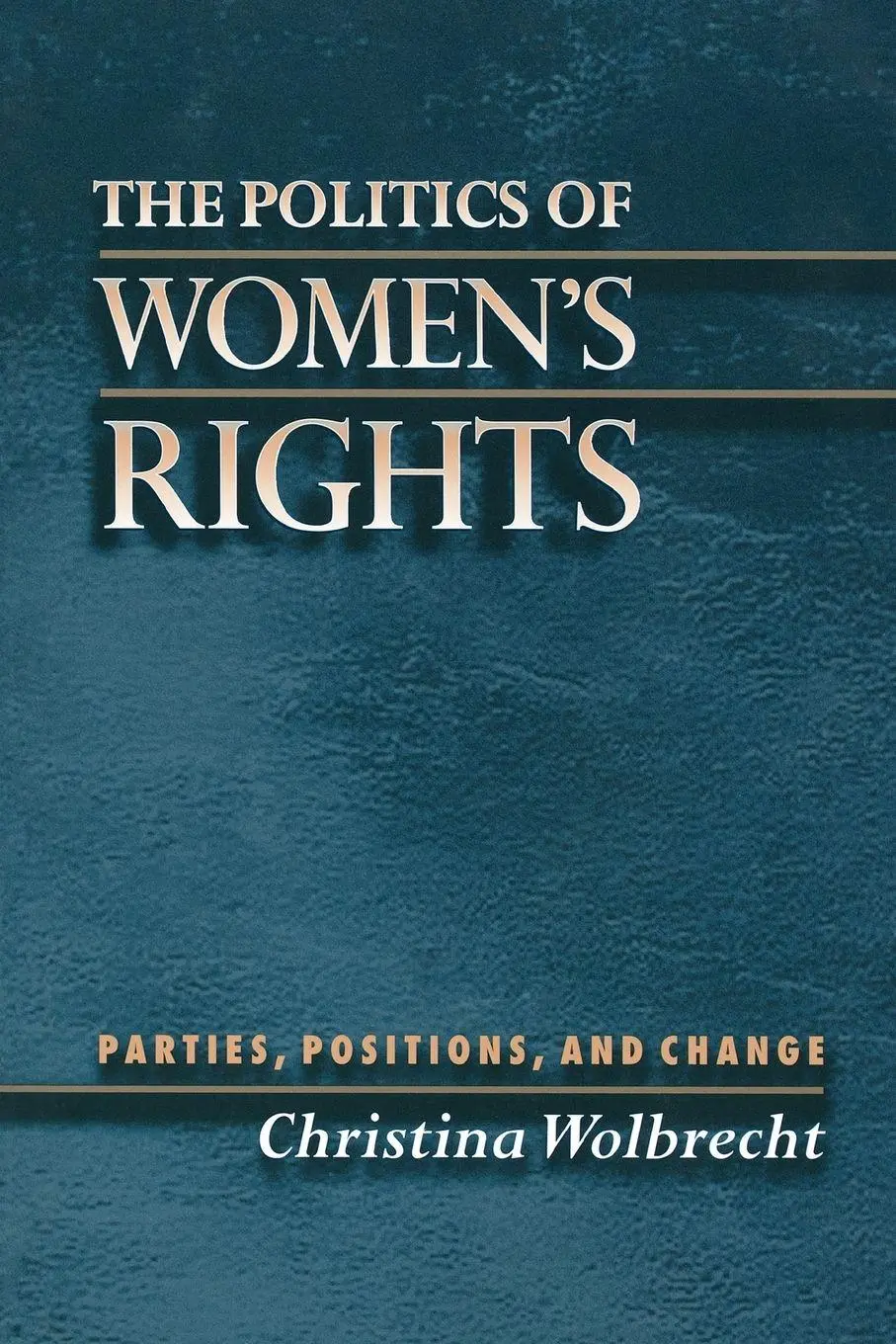 Cover: 9780691048574 | The Politics of Women's Rights | Parties, Positions, and Change | Buch
