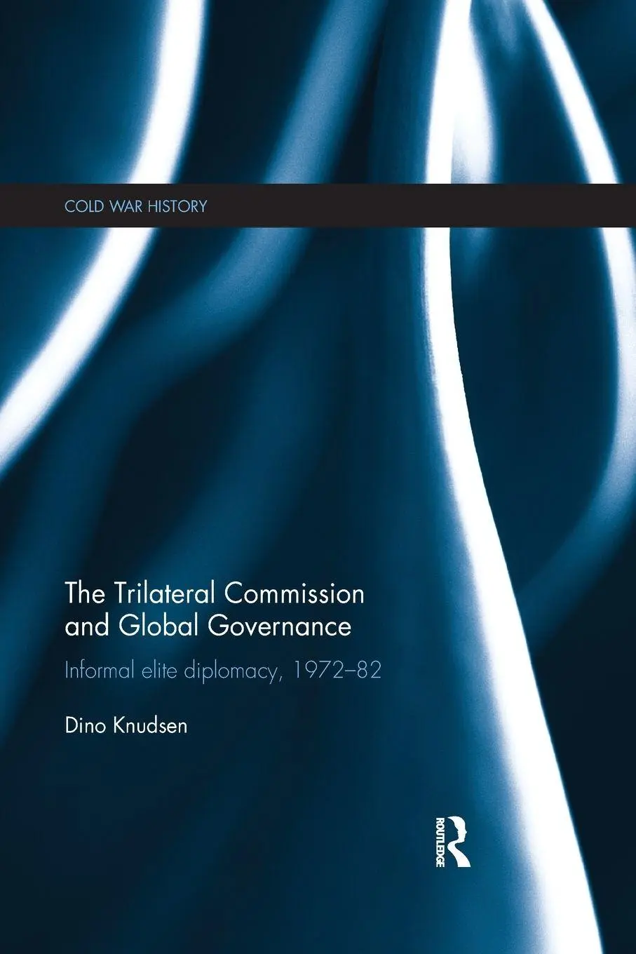Cover: 9781138388574 | The Trilateral Commission and Global Governance | Dino Knudsen | Buch