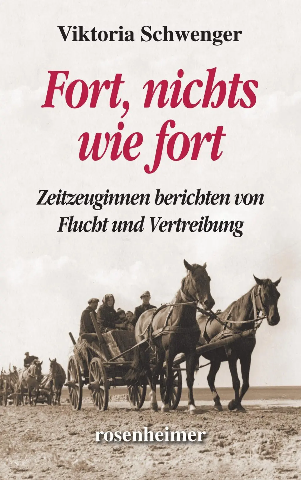 Cover: 9783475548574 | Fort, nichts wie fort | Viktoria Schwenger | Buch | 256 S. | Deutsch