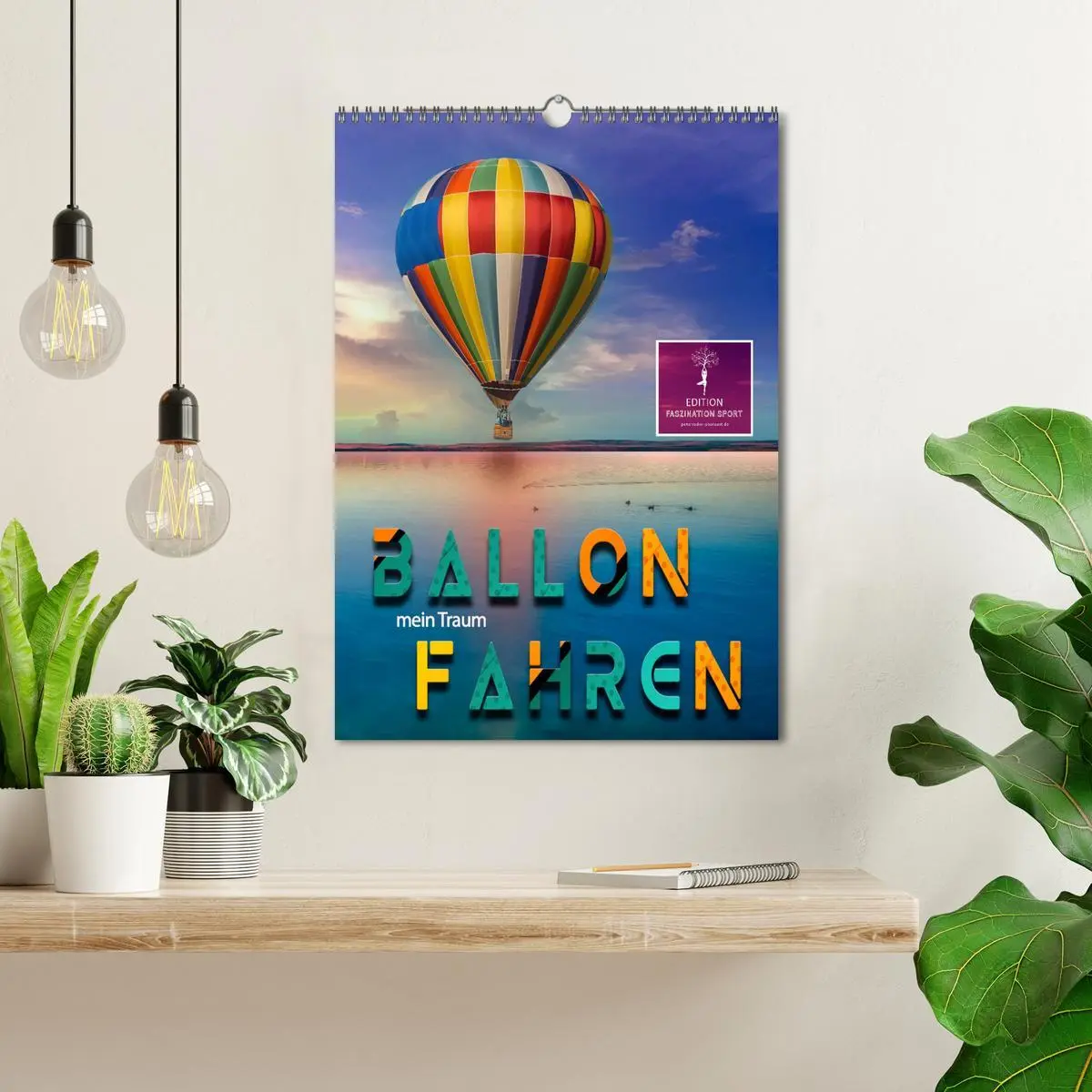 Bild: 9783516368574 | Ballon fahren - mein Traum (Wandkalender 2026 DIN A3 hoch),...