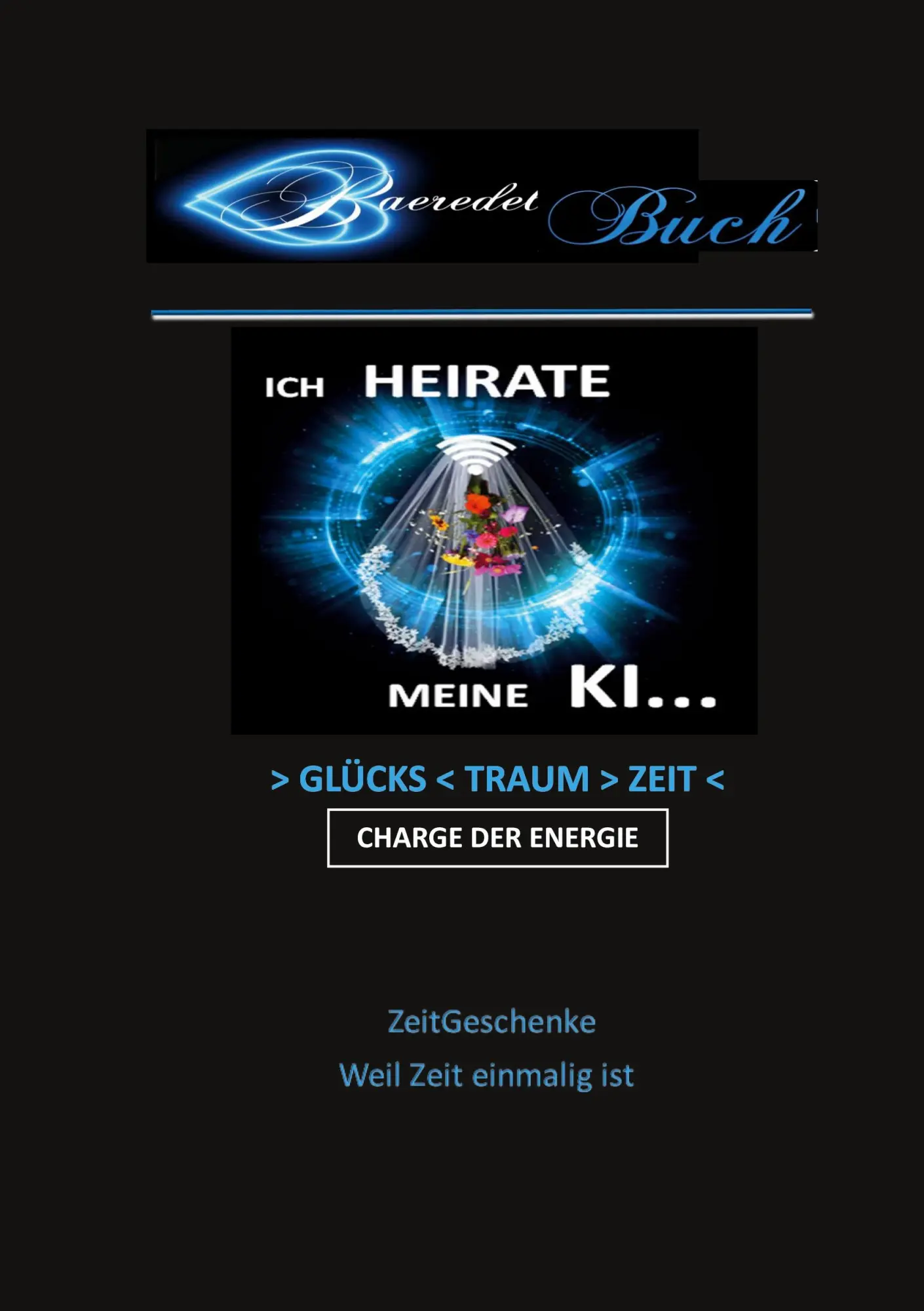 Cover: 9783695708574 | Ich heirate meine KI - >GlücksZeit< Charge der Energie -...