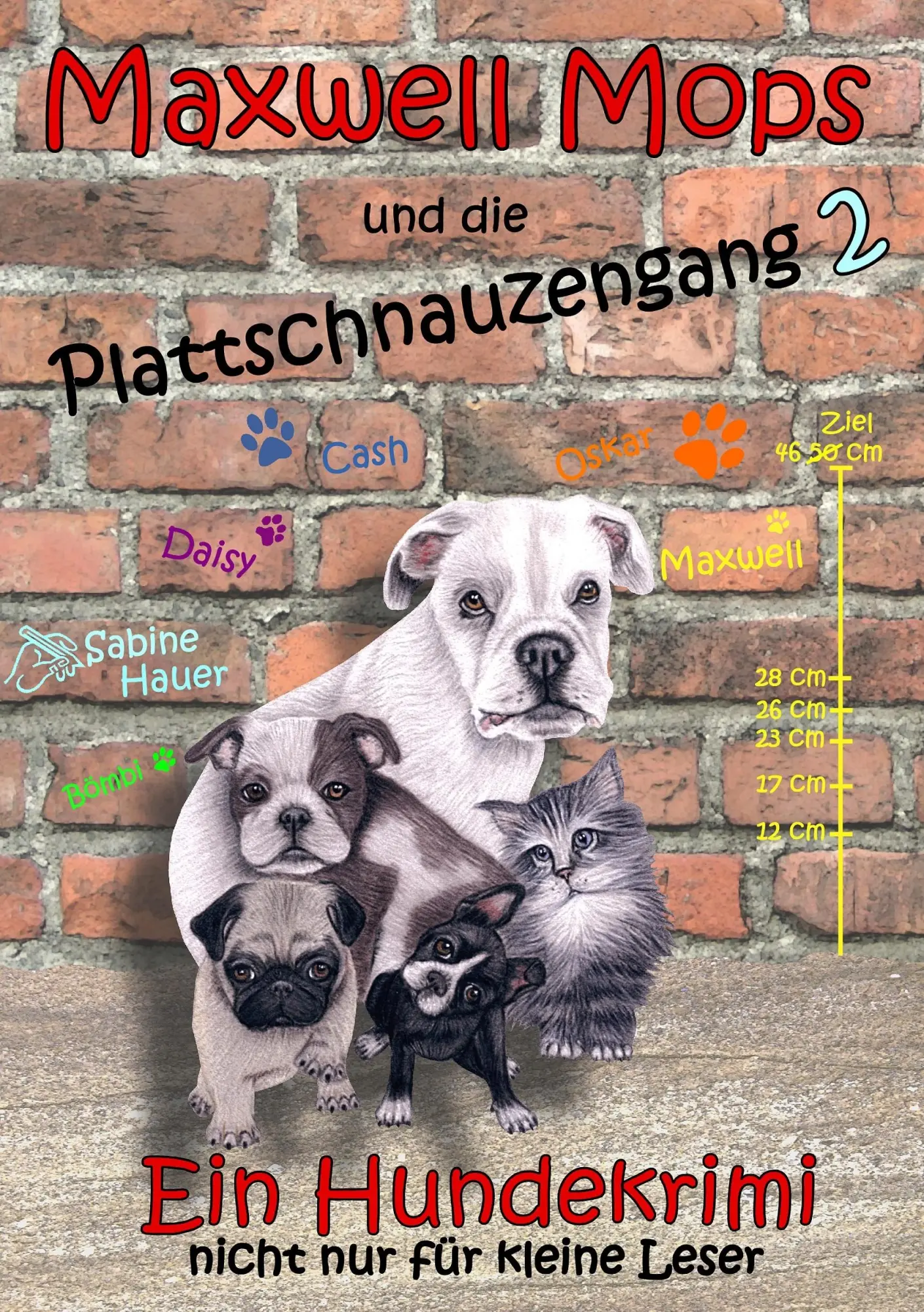 Maxwell Mops und die Plattschnauzengang 2: Ein Hundekrimi nicht nur für kleine Leser