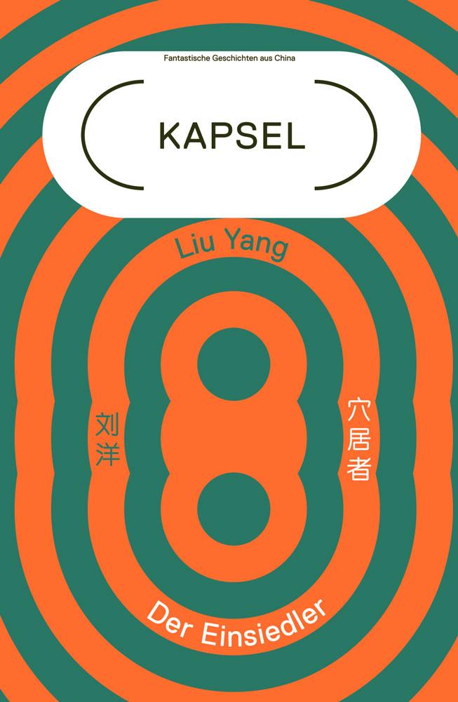 Cover: 9783875128574 | Der Einsiedler | Kapsel Band 5. Fantastische Geschichten aus China