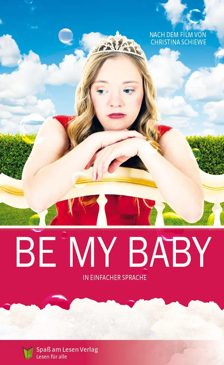 Cover: 9783944668574 | Be my Baby | In Einfacher Sprache | Marita Erfurth | Taschenbuch