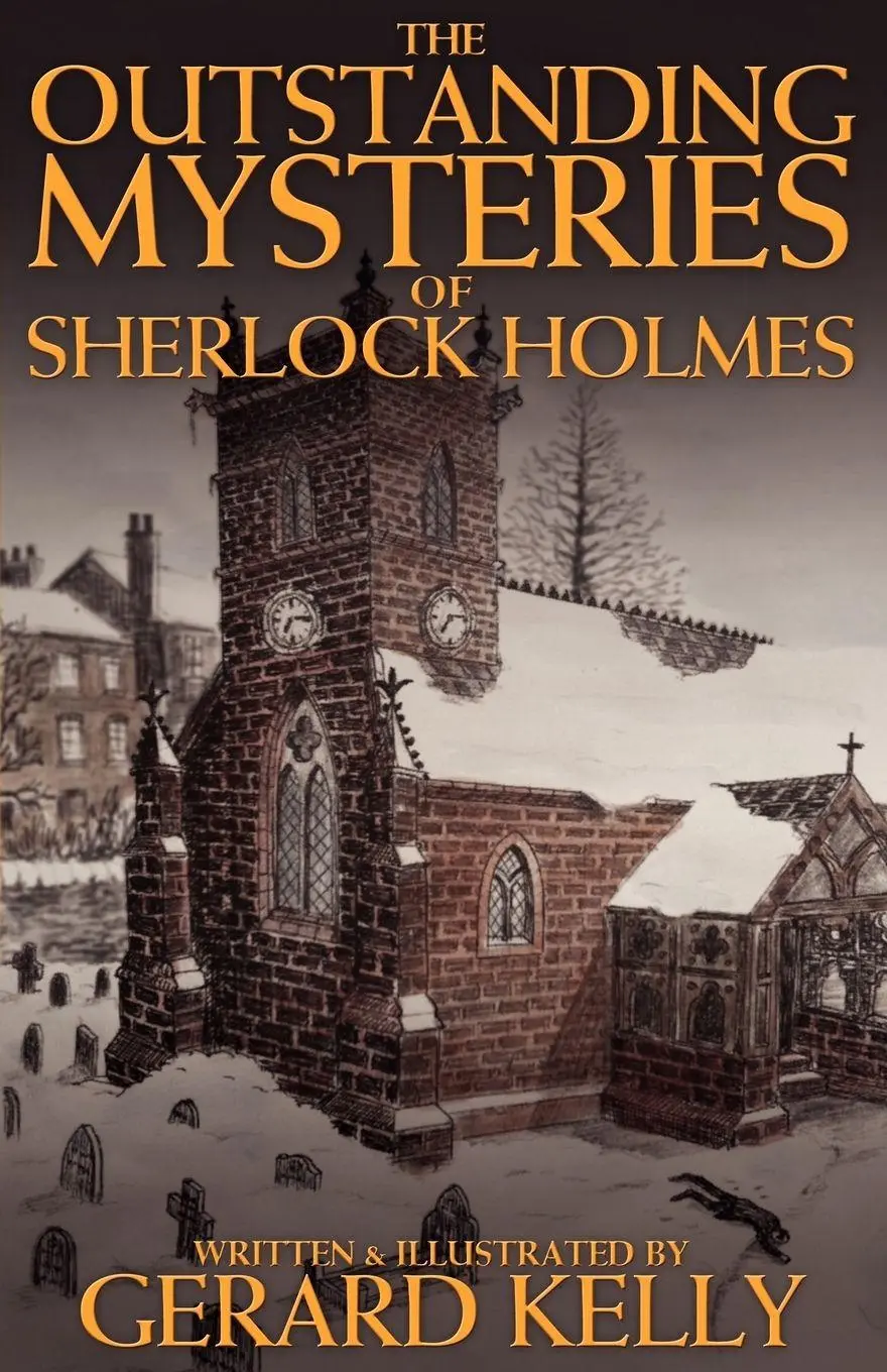 Cover: 9781908218674 | The Outstanding Mysteries of Sherlock Holmes | Gerard Kelly | Buch