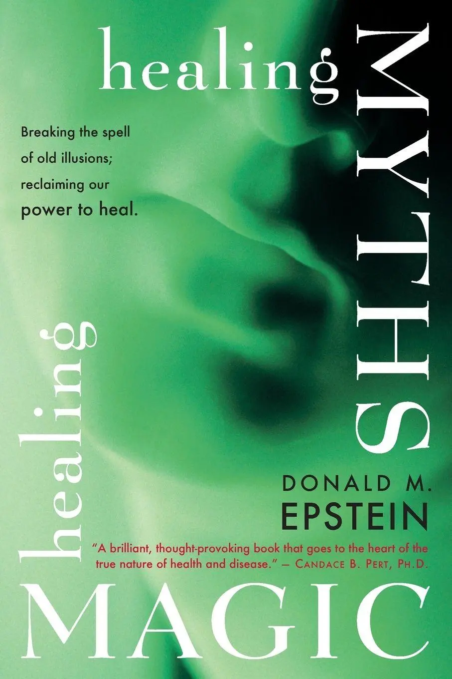 Cover: 9781934408674 | Healing Myths, Healing Magic | Donald M. Epstein | Taschenbuch | 2025