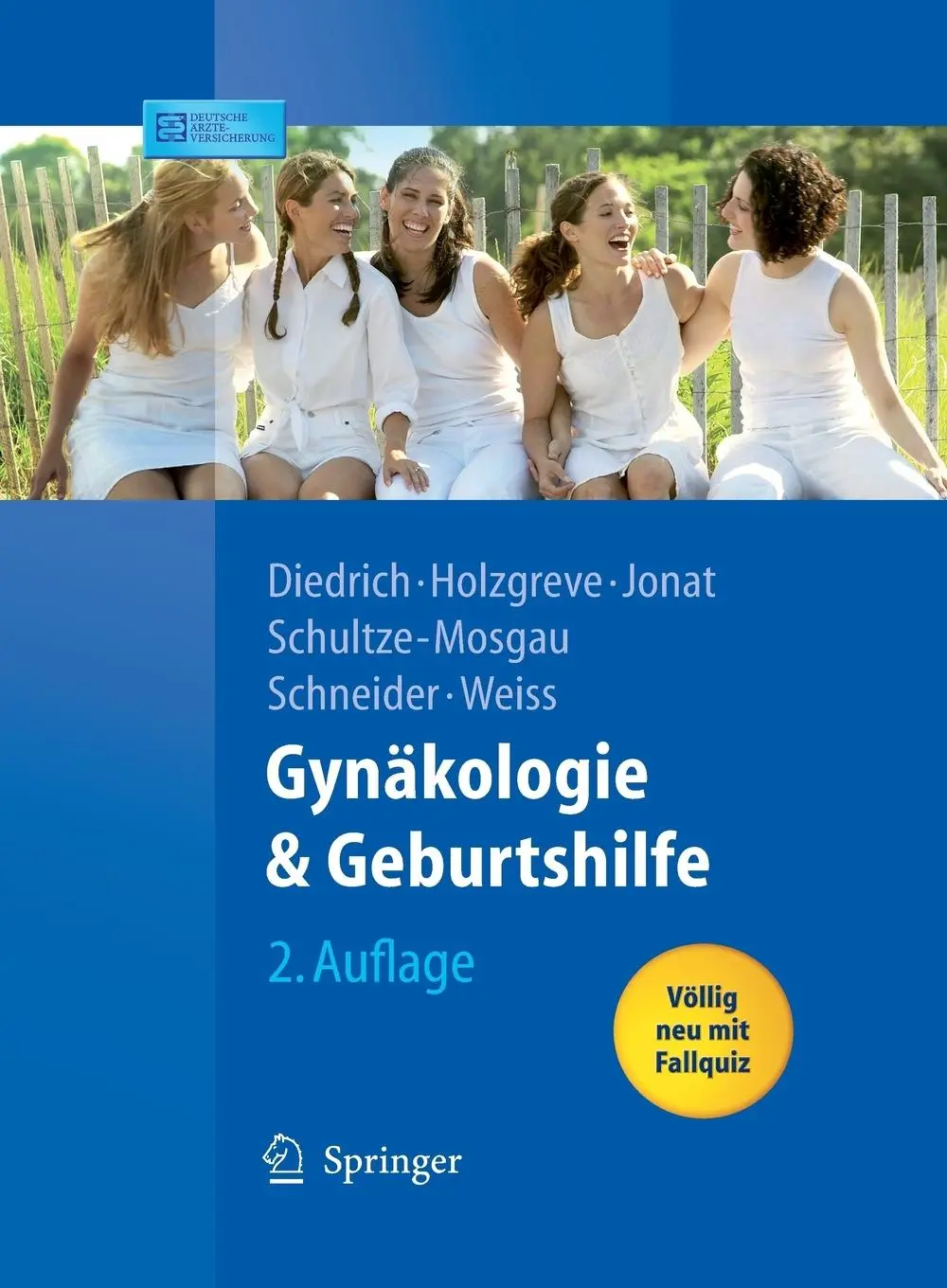 Cover: 9783540328674 | Gynäkologie und Geburtshilfe | Klaus Diedrich (u. a.) | Taschenbuch