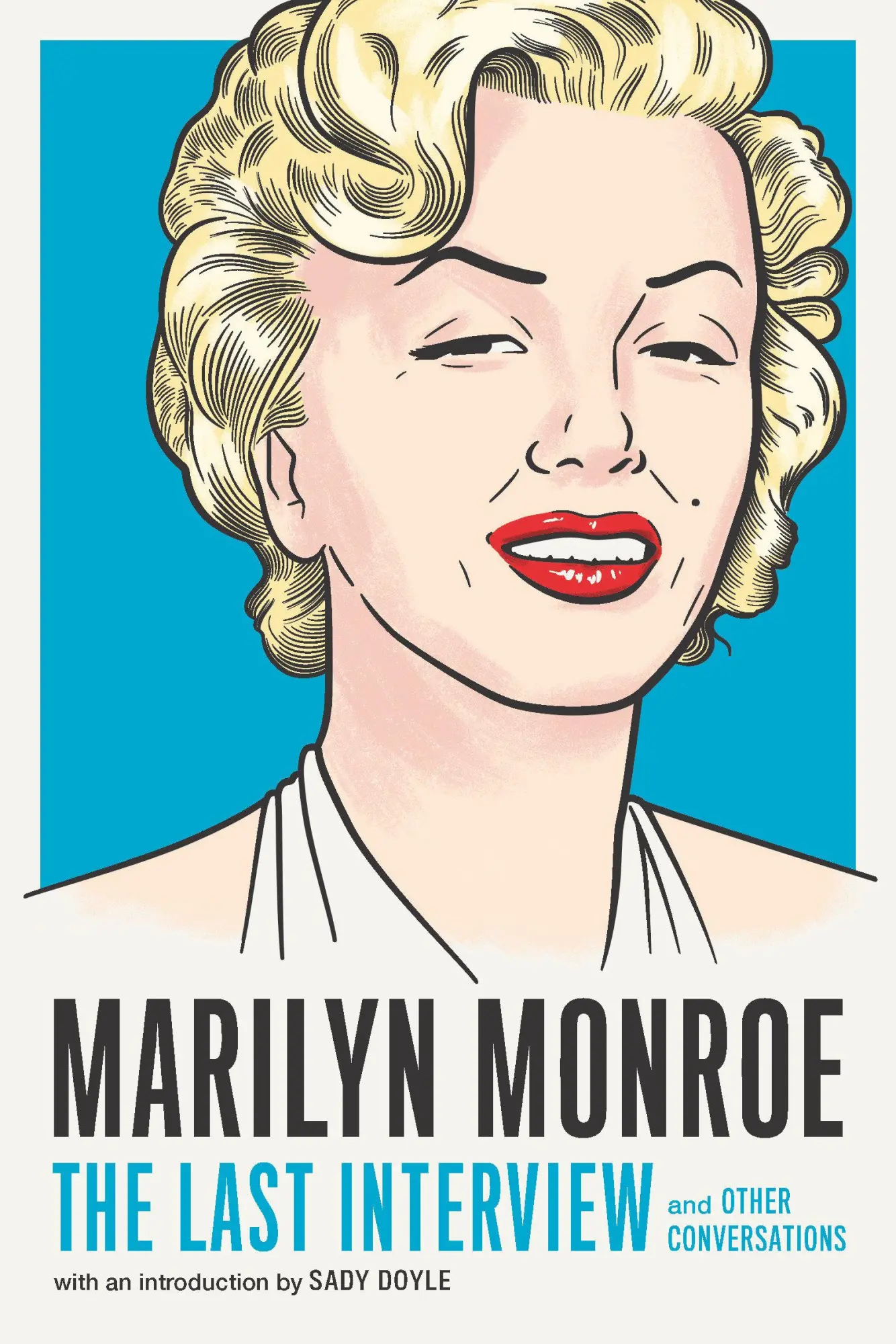 Cover: 9781612198774 | Marilyn Monroe: The Last Interview | And Other Conversations | Buch