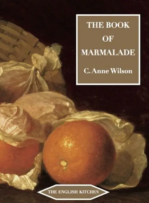 Cover: 9781903018774 | The Book of Marmalade | Anne Wilson | Taschenbuch | Englisch | 2010