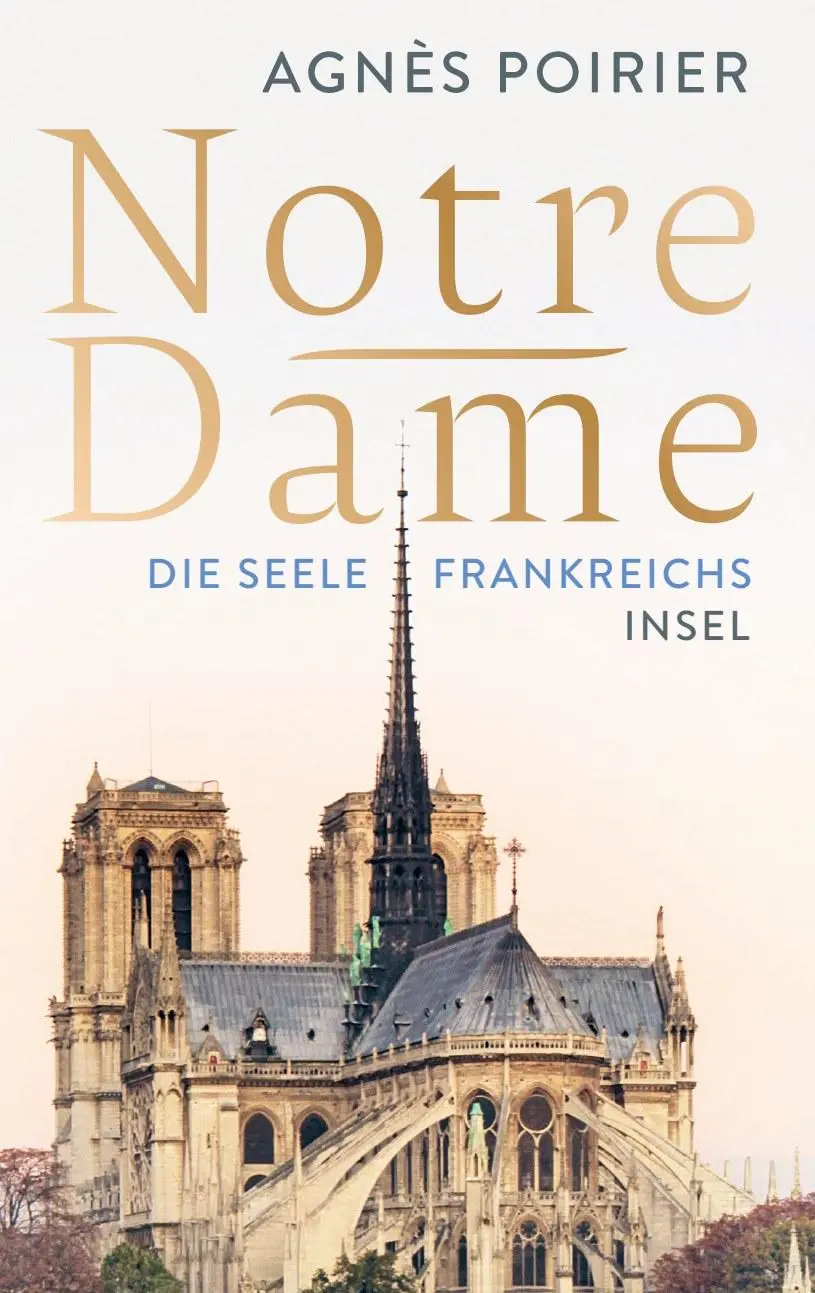 Cover: 9783458178774 | Notre-Dame | Die Seele Frankreichs | Agnès Poirier | Buch | 239 S.