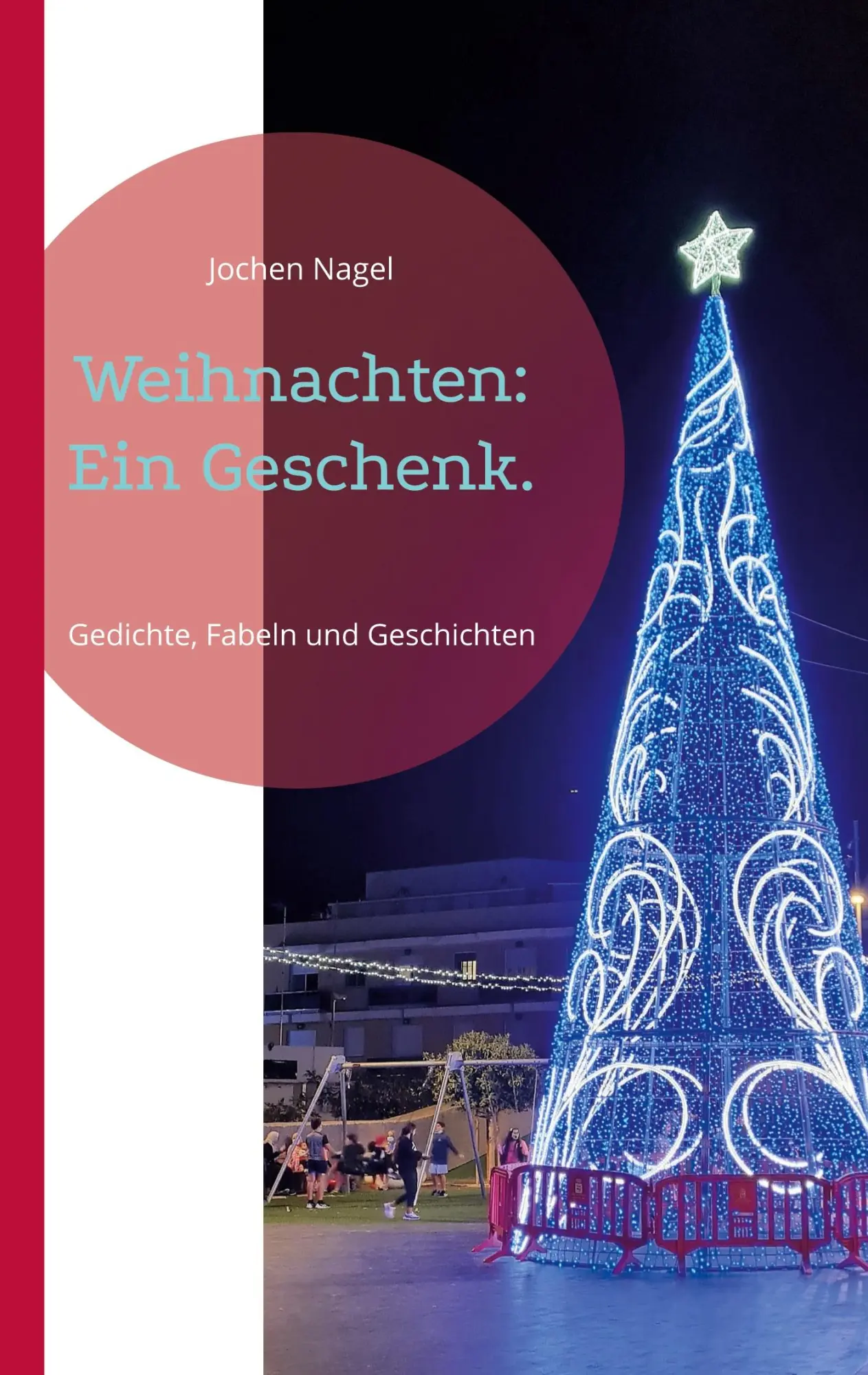 Cover: 9783756858774 | Weihnachten: Ein Geschenk. | Gedichte, Fabeln und Geschichten | Nagel