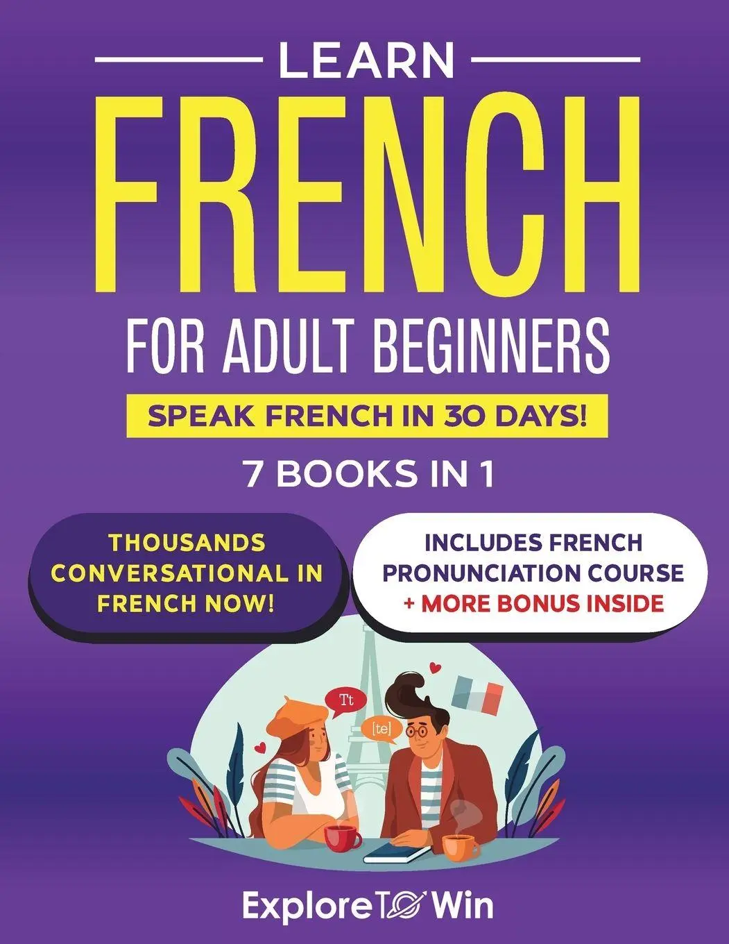 Cover: 9798218848774 | Learn French for Adult Beginners | Explore Towin | Taschenbuch | 2025