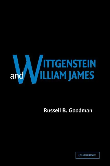 Cover: 9780521038874 | Wittgenstein and William James | Russell B. Goodman | Taschenbuch