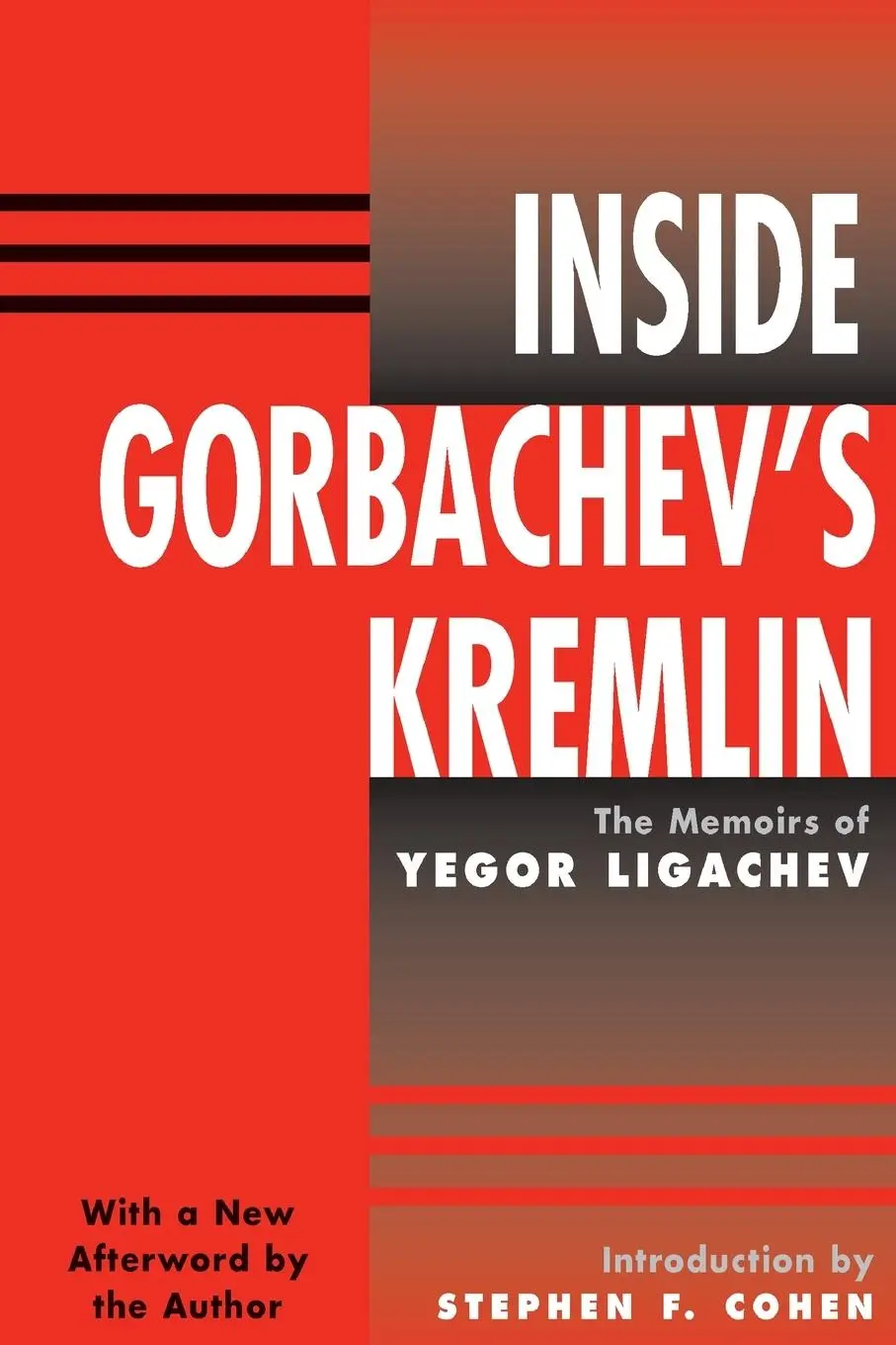 Cover: 9780813328874 | Inside Gorbachev's Kremlin | The Memoirs Of Yegor Ligachev | Buch