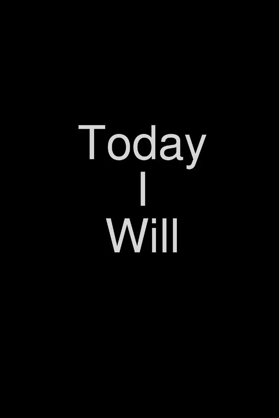 Cover: 9781387848874 | Today I Will | Anna Carter | Taschenbuch | Englisch | 2018 | Lulu.com