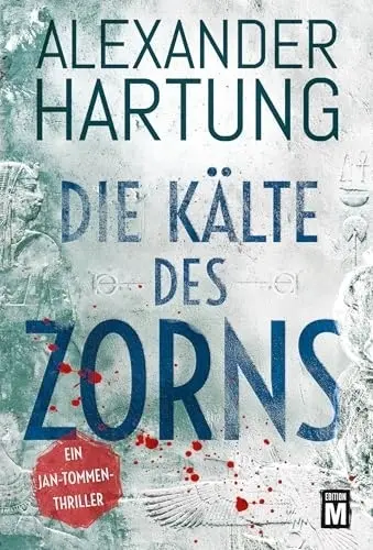 Cover: 9782496718874 | Die Kälte des Zorns | Alexander Hartung | Taschenbuch | Deutsch | 2026